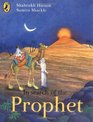 In Search of the Prophet