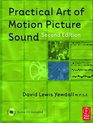 Practical Art of Motion Picture Sound Second Edition