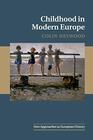 Childhood and Youth in Modern Europe