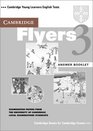 Cambridge Flyers 3 Answer Booklet Examination Papers from the University of Cambridge Local Examinations Syndicate