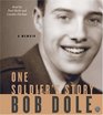 One Soldier's Story A Memoir
