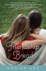 Friendship Bread A Novel