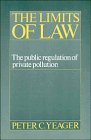 The Limits of Law  The Public Regulation of Private Pollution