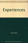Mary Frank Experiences