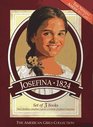 Josefina 1824 Meet Josefina Josefina Learns a Lesson Josefina's Surprise