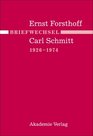 Ernst Forsthoff  Carl Schmitt Briefwechsel 19261974