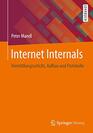 Internet Internals Vermittlungsschicht Aufbau und Protokolle