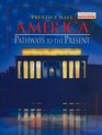 America Pathways to the Present