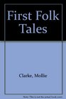 First Folk Tales