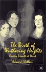 The Birth of Wuthering Heights  Emily Bronte at Work