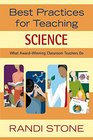 Best Practices for Teaching Science What AwardWinning Classroom Teachers Do