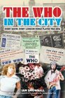 The Who In the City