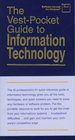 VestPocket Guide to Information Technology