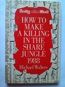 How to Make a Killing in the Share Jungle 1988