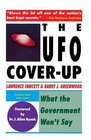 UFO COVER-UP : WHAT THE GOVERNMENT WON'T SAY