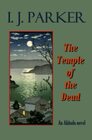 The Temple of the Dead An Akitada Novel