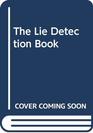 The Lie Detection Book