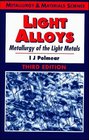 Light Alloys Metallurgy of the Light Metals
