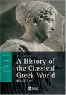 A History of the Classical Greek World 478323 BC