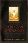 Open Heart Open Mind Practical Lessons in Loving Your Life