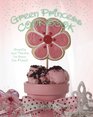 Green Princess Cookbook Sweets and Treats to Save the Planet