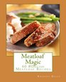 Meatloaf Magic 60 Super Delish Soul Food Inspired Crock Pot Recipes