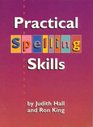 Practical Spelling Skills