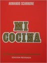 Mi cocina, a la manera de Caracas (Spanish Edition)