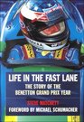 Life in the Fast Lane The Story of Benetton Grand Prix Year