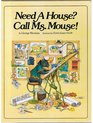 Need A House Call Ms Mouse