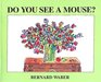 Do You See a Mouse