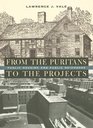 From the Puritans to the Projects Public Housing and Public Neighbors