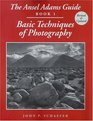 The Ansel Adams Guide  Basic Techniques of Photography  Book 1