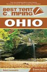 Best Tent Camping Ohio Your CarCamping Guide to Scenic Beauty the Sounds of Nature and an Escape from Civilization