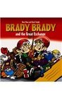 Brady Brady And the Great Exchange