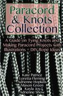 Paracord  Knots Collection A Guide on Tying Knots and Making Paracord Projects with Illustrations  DIY Rope Ideas