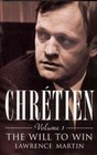 Chretien The Will to Win