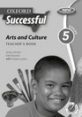 Oxford Successful Arts and Culture Gr 5 Teacher's Book