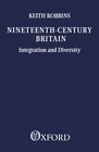 NineteenthCentury Britain Integration and Diversity