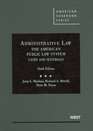 Administrative Law the American Public Law System Cases and Materials