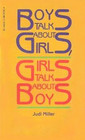 Boys Talk About Girls Girls Talk About B