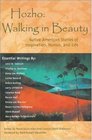 HozhoWalking in Beauty  Native American Stories of Inspiration Humor and Life