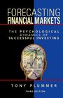 Forecasting Financial Markets The Psychological Dynamics of Successful Investing