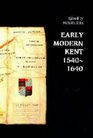 Early Modern Kent 15401640