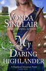 My Daring Highlander (Highland Adventure) (Volume 4)