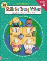 Skills for Young Writers  Grade 4