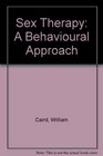 Sex Therapy A Behavioural Approach