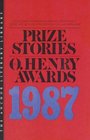 Prize Stories 1987 The O'Henry Awards