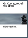 On Curvatures of the Spine