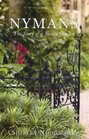 Nymans The Story of a Sussex Garden